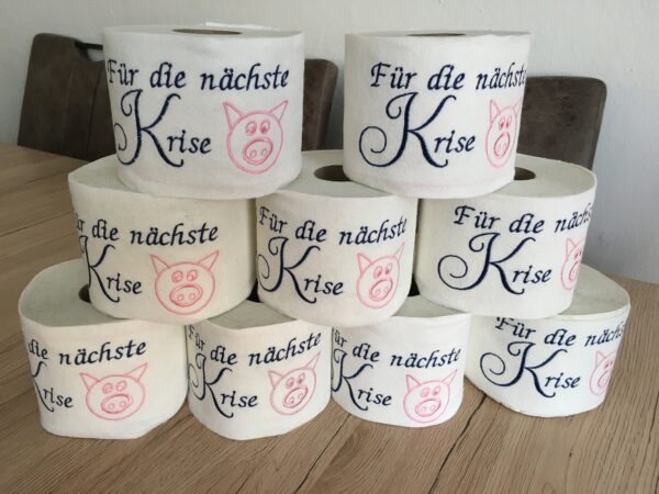 Klopapier „Für die nächste Krise“