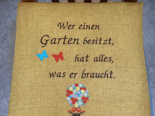 Polster „Wer einen Garten besitzt“